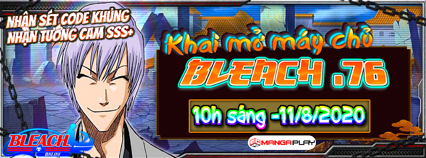 Khai Mở Máy Chủ : Bleach S76