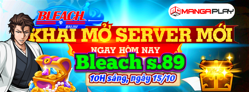 Khai Mở Máy Chủ : Bleach S89