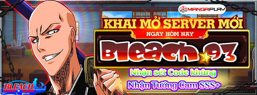  Khai Mở Máy Chủ : Bleach S93