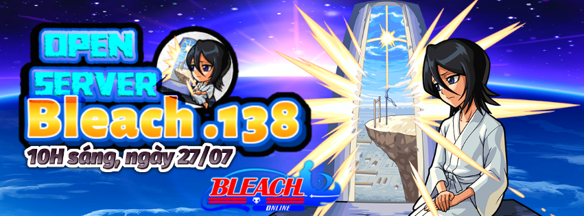 Khai Mở Máy Chủ : Bleach S138