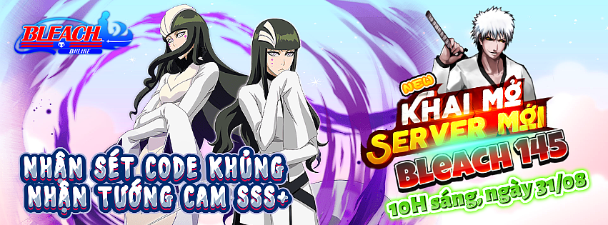 Khai Mở Máy Chủ : Bleach S145