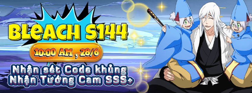 SỰ KIỆN : Chào Mừng Sever 144