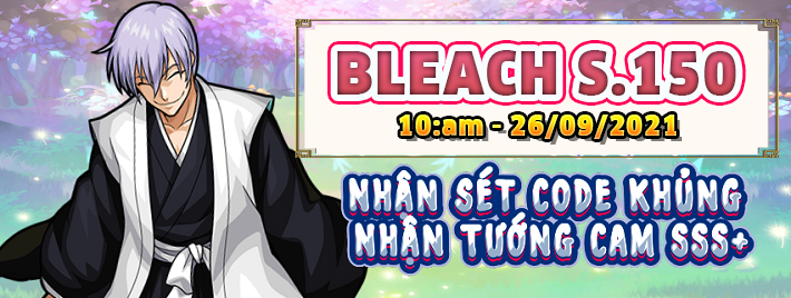 Khai Mở Máy Chủ : Bleach S150