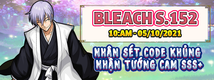 Khai Mở Máy Chủ : Bleach S152