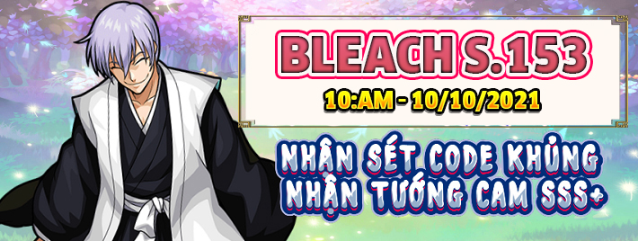 Khai Mở Máy Chủ : Bleach S153