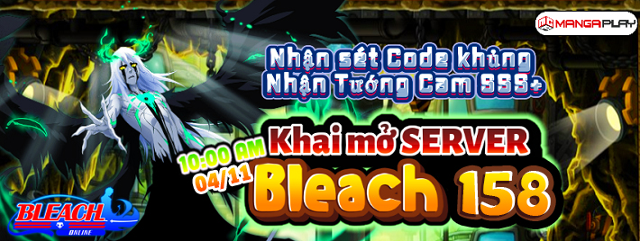 Khai Mở Máy Chủ : Bleach S158