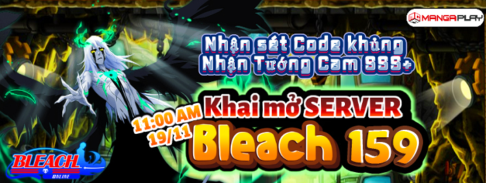 Khai Mở Máy Chủ : Bleach S159