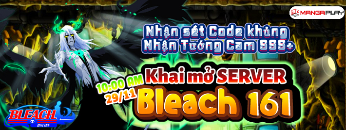 Khai Mở Máy Chủ : Bleach S161