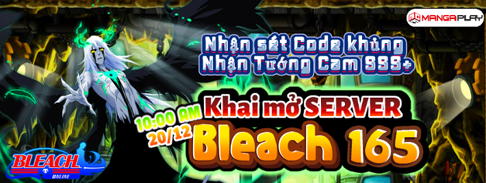 Khai Mở Máy Chủ : Bleach S165